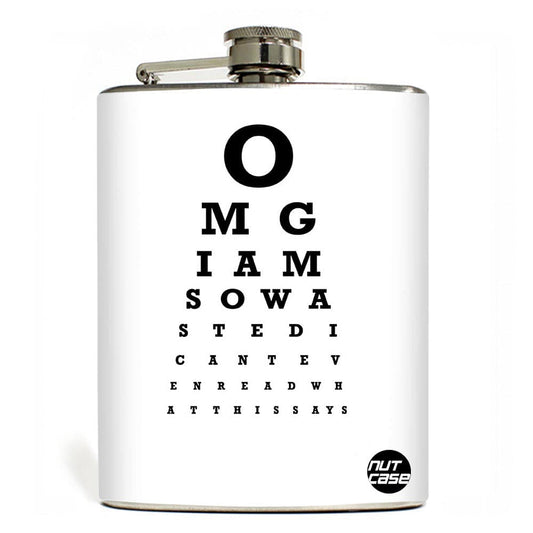Hip Flask  -  OMG Eye Test Nutcase