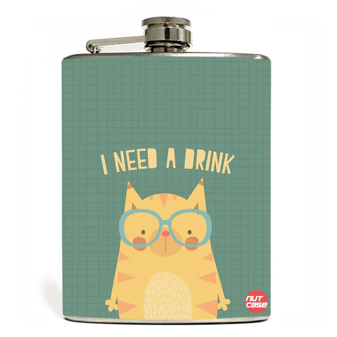 Hip Flask - I Need A Drink Nutcase