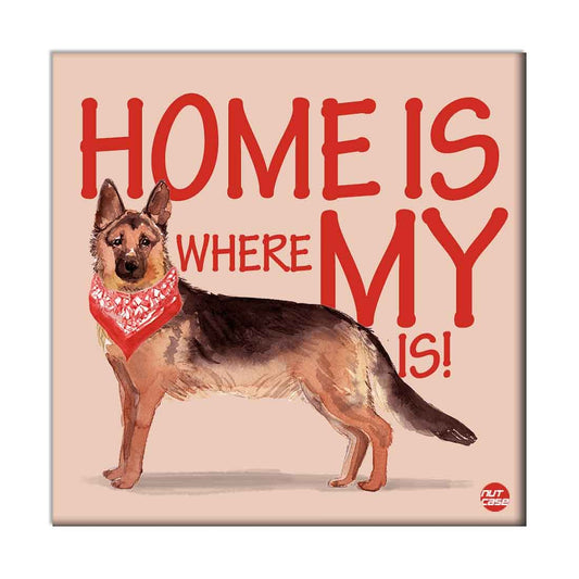 Wall Art Decor For Dog Lovers - Home Is Where My Hip Dog is Nutcase