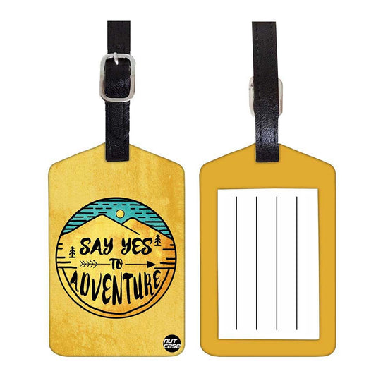Luggage Tags Set Of 2 -  Say Yes Adventure Nutcase