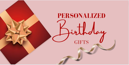 LOOKING FOR A NOT-BORING PERSONALIZED BIRTHDAY GIFT?