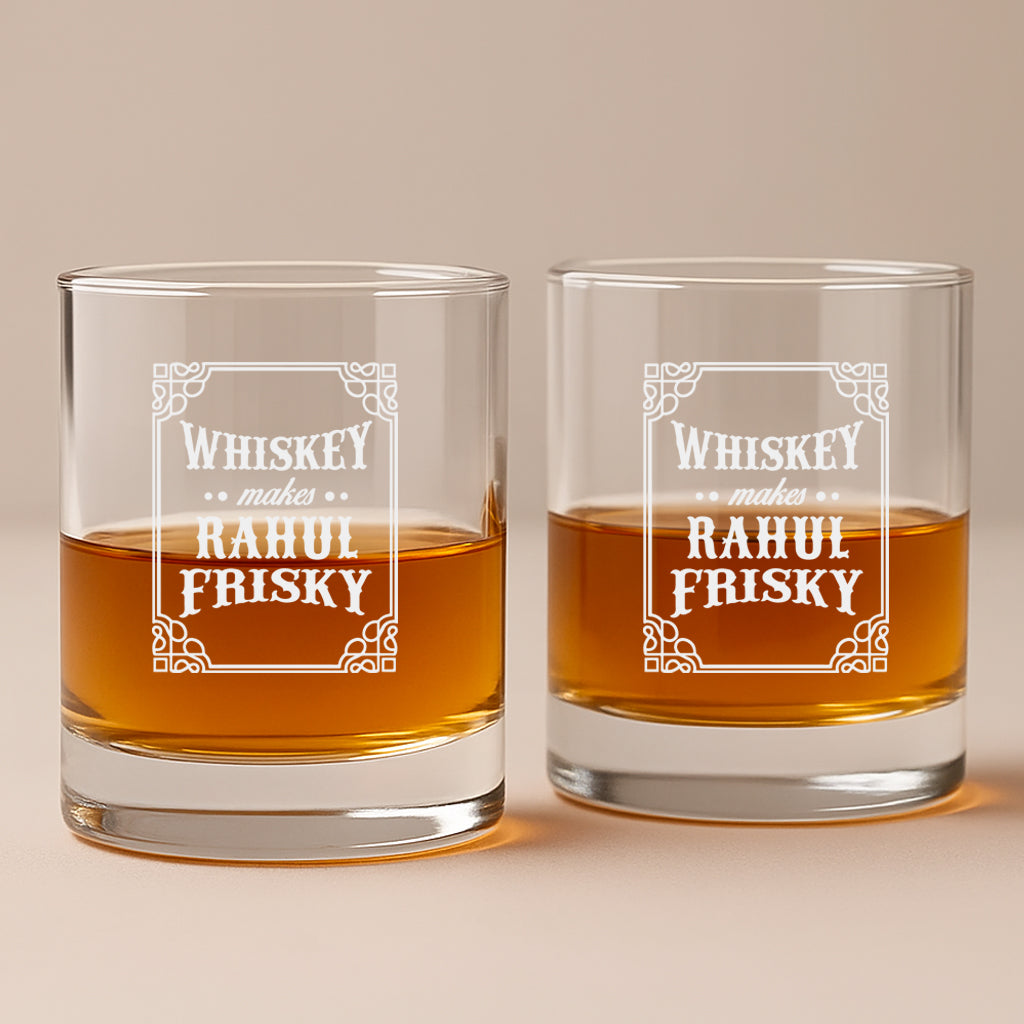Whiskey Glasses Liquor Glass-  Anniversary Birthday Gift Funny Gifts for Husband Bf - WHISKY MAKES ME FRISKY