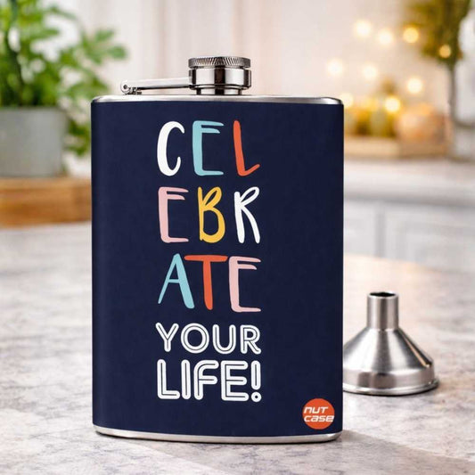 Hip Flask - Celebrate Your Life