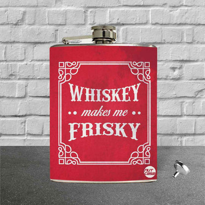 Hip Flask - Whiskey Make Me Frisky Red