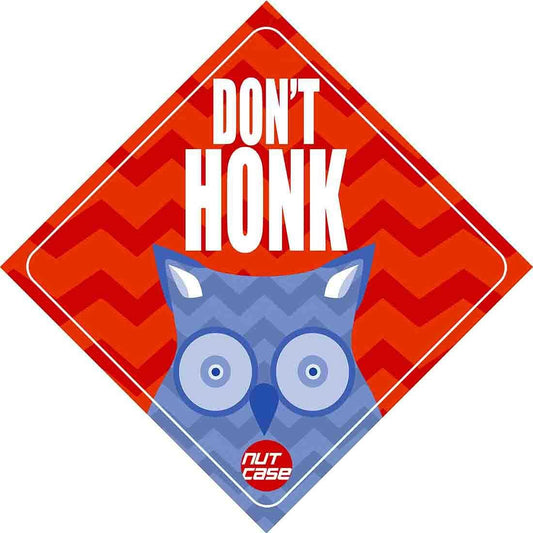 Automobile Vehicle Window Sticker - Don't Honk Nutcase