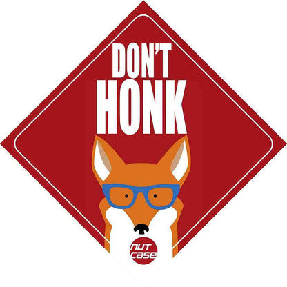 Vehicle Car Bumper Sticker - Don't Honk Nutcase