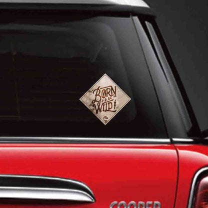 Nice Car Bumber Sticker - Born To Be Wild Nutcase