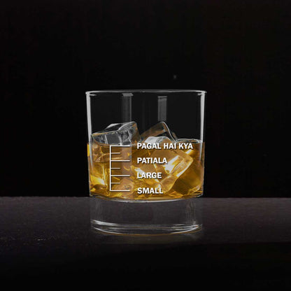 Whiskey Glasses Liquor Glass-  Anniversary Birthday Gift Funny Gifts for Husband Bf - SMALL LARGE PATIYALA PAGAL HAI KYA