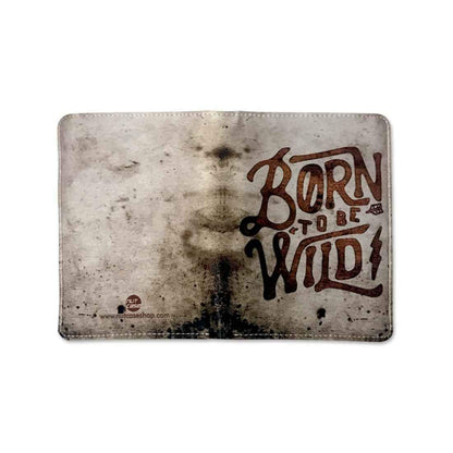 Passport Holder Leather Travel Wallet Organizer - Born To Be Wild Nutcase