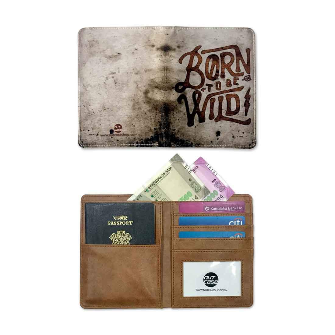 Passport Holder Leather Travel Wallet Organizer - Born To Be Wild Nutcase
