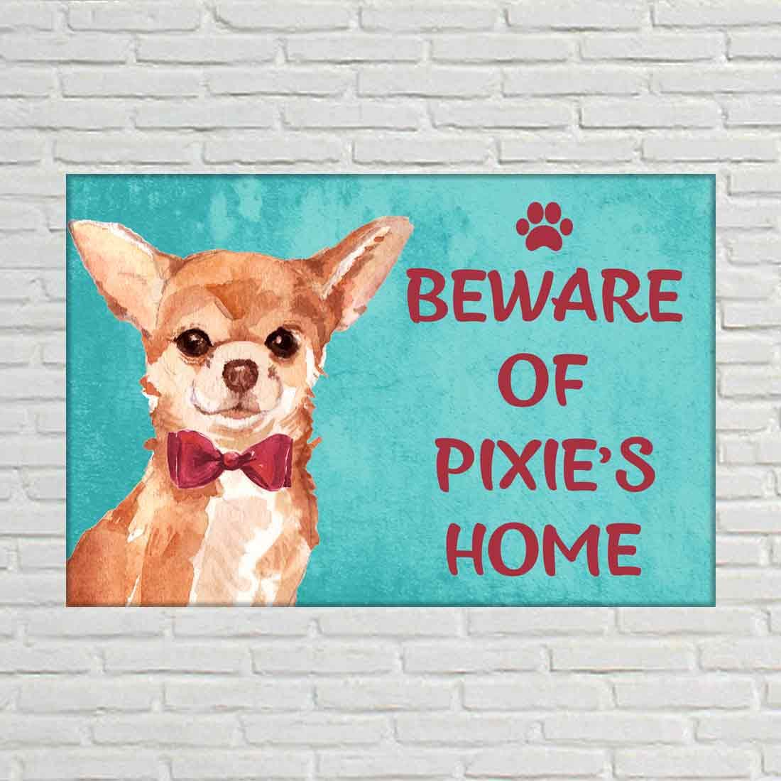 Customized Dog Name Plate - Beware Of Dog Sign - Chihuahua