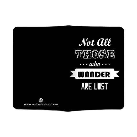 Designer Passport Cover - Not All Those Wander -Black Nutcase