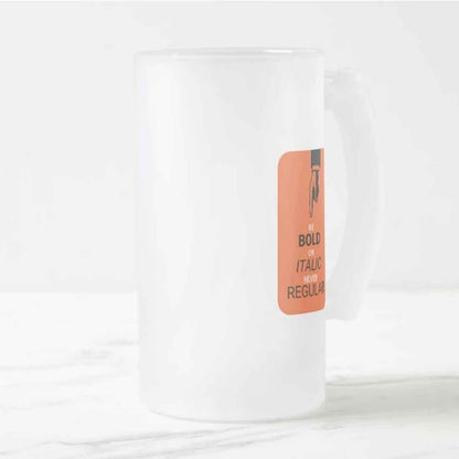 White 16oz Beer Mug  -  Be Bold Nutcase