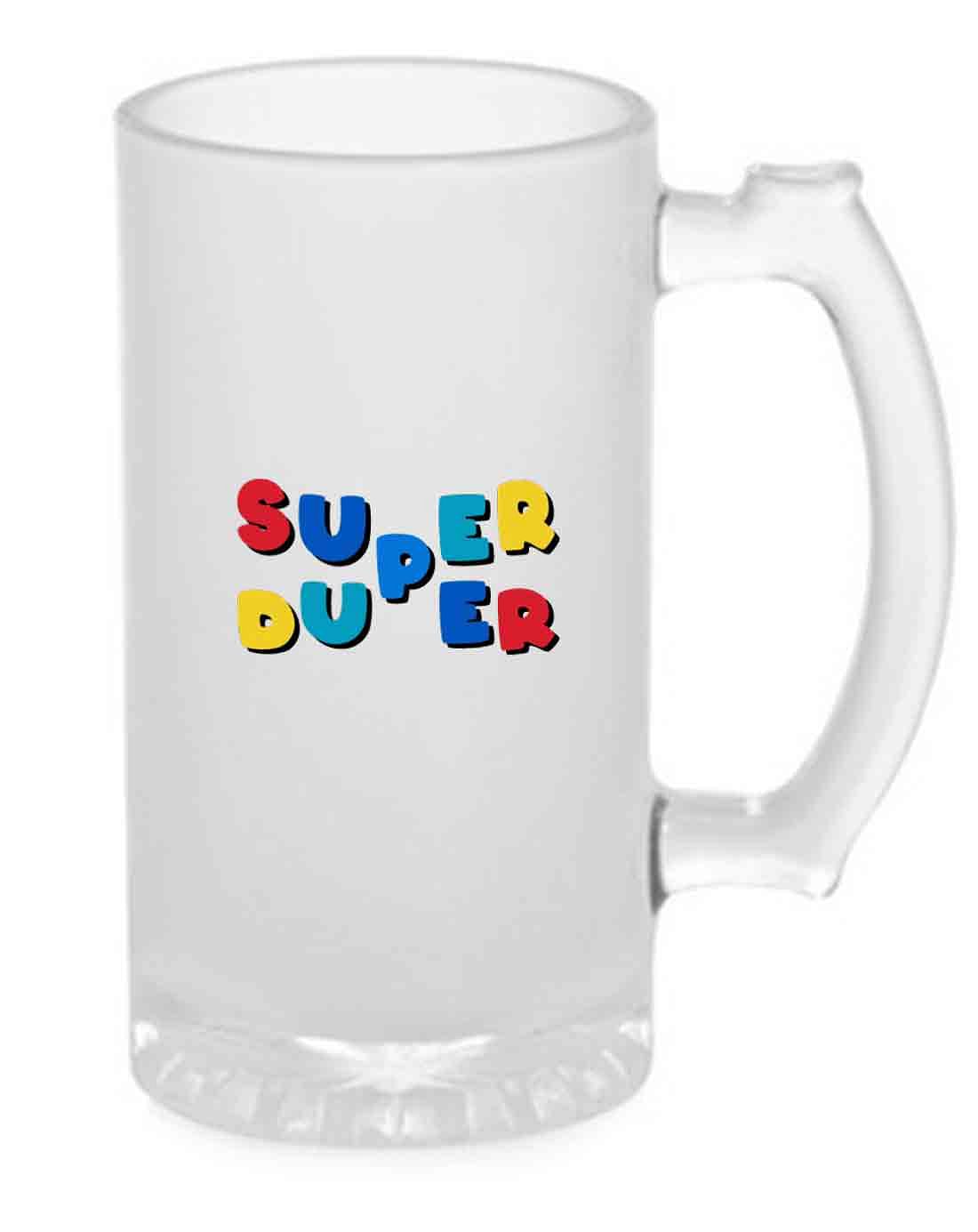 Cool 16oz Beer Mug  -  Super Duper Nutcase