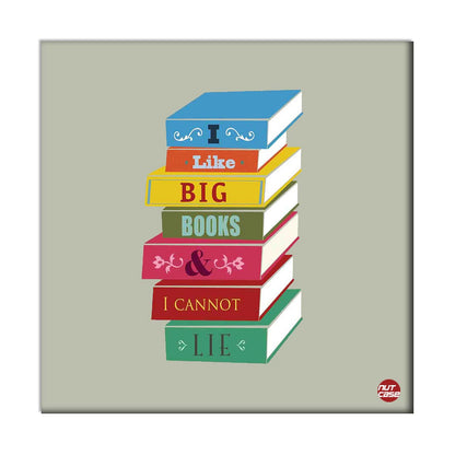 Wall Art Decor Panel For Home - I love big books Nutcase