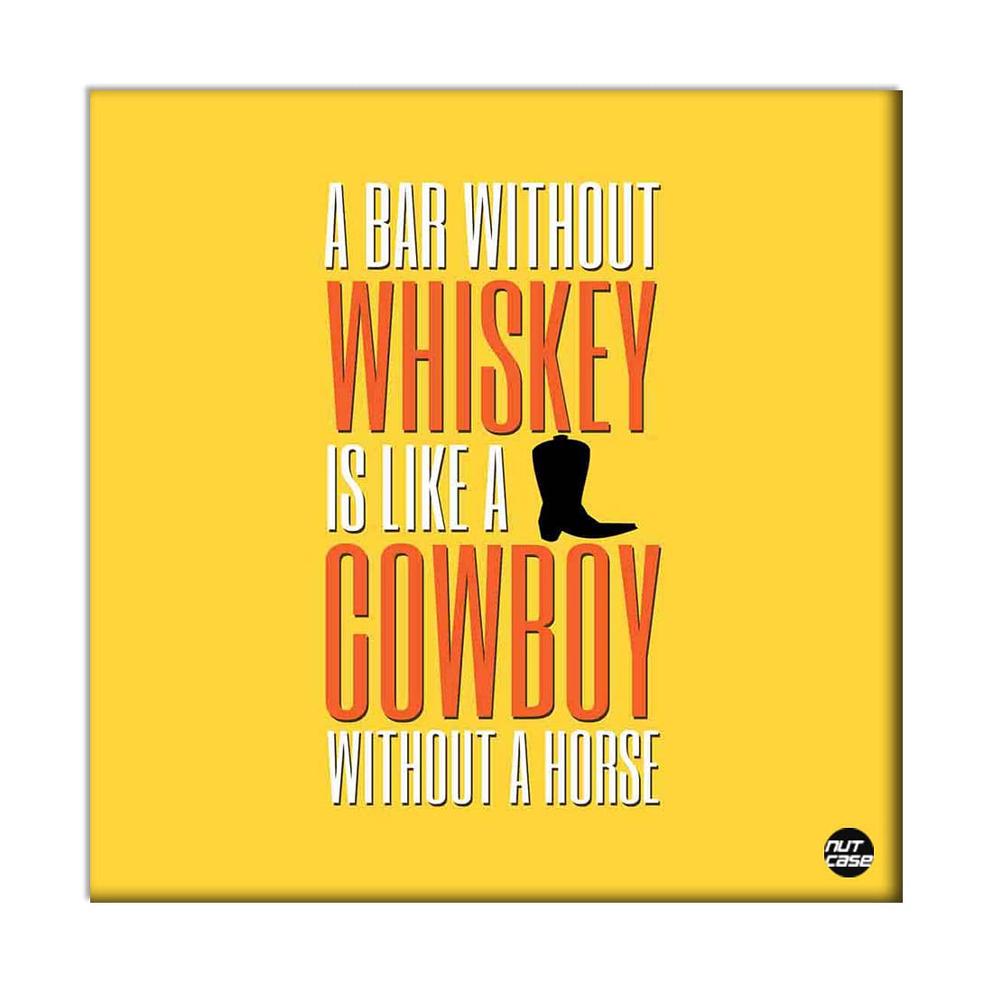 Designer Wall Art Decor Ideas - Whiskey Cowboy Nutcase