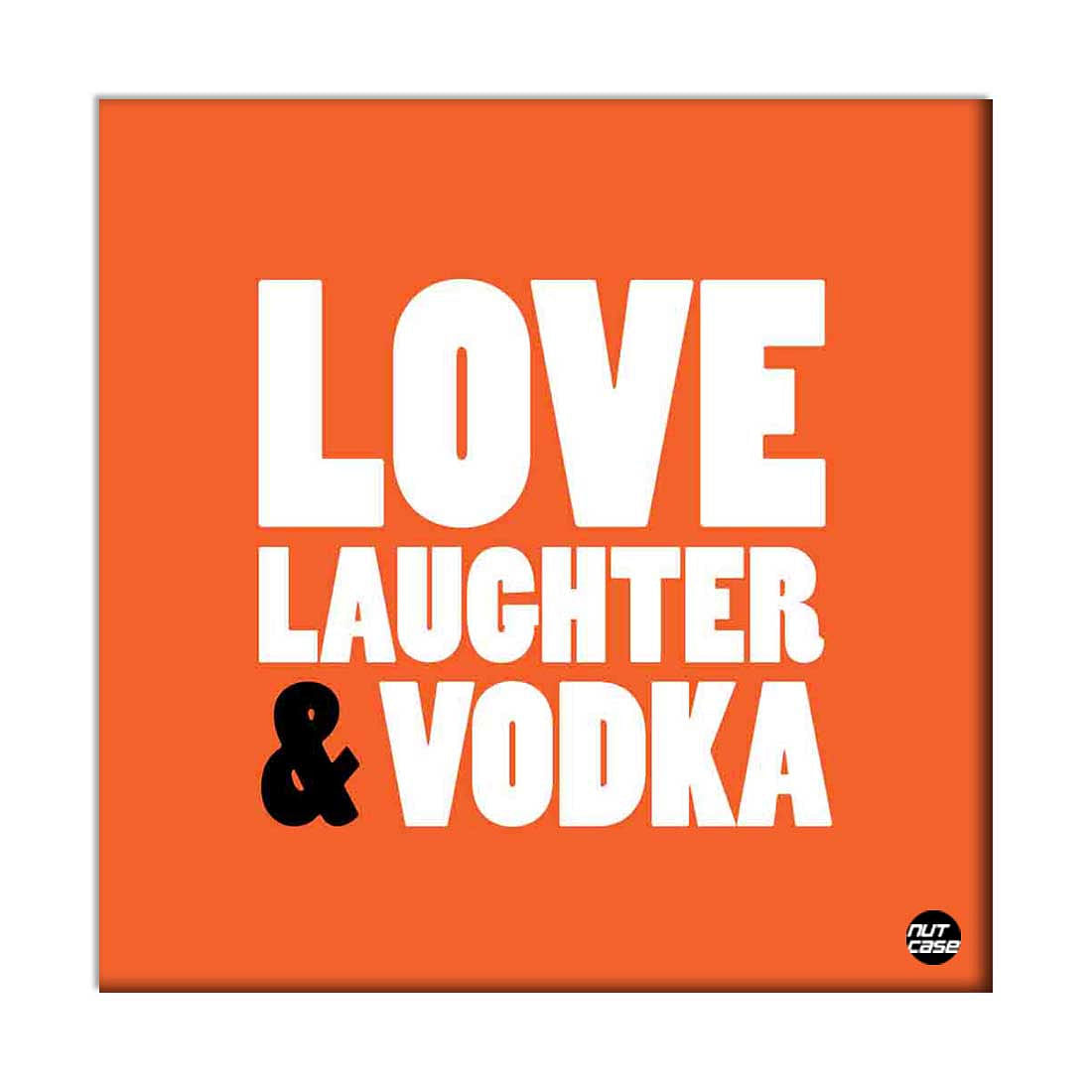 Wall Art Decor Panel For Home - Love Laughter & Vodka Nutcase