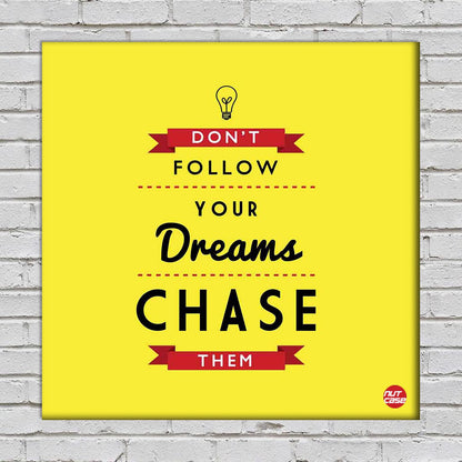 Wall Art Decor Hanging Panel -DonÕt Follow Your Dreams Nutcase