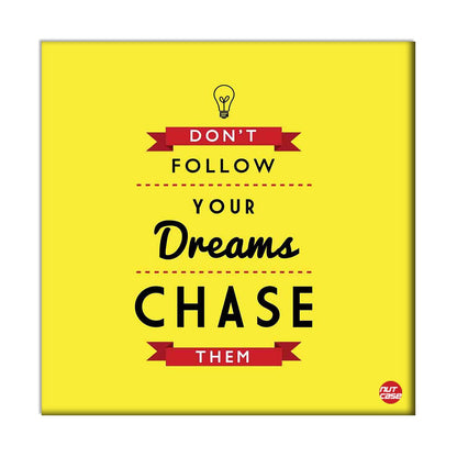 Wall Art Decor Hanging Panel -DonÕt Follow Your Dreams Nutcase