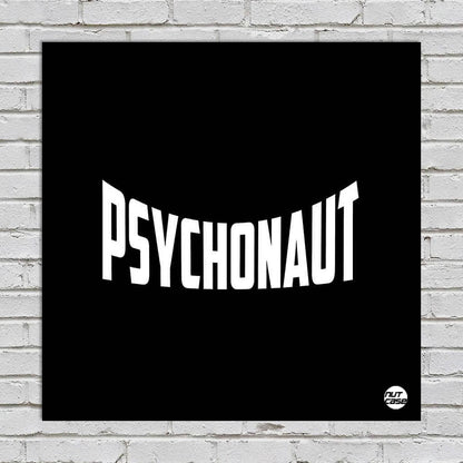 Wall Art Decor Panel For Home - Psychonaut Nutcase