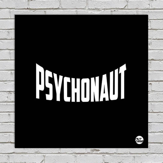 Wall Art Decor Panel For Home - Psychonaut Nutcase