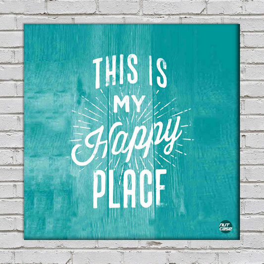 Wall Art decor -  This Is My Happy Place Nutcase