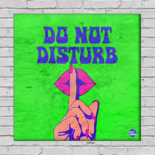 Wall Art Decor Panel For Home - Do Not Disturb Nutcase