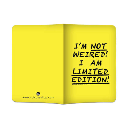 Designer Passport Cover -  I'M NOT WEIRED! Nutcase