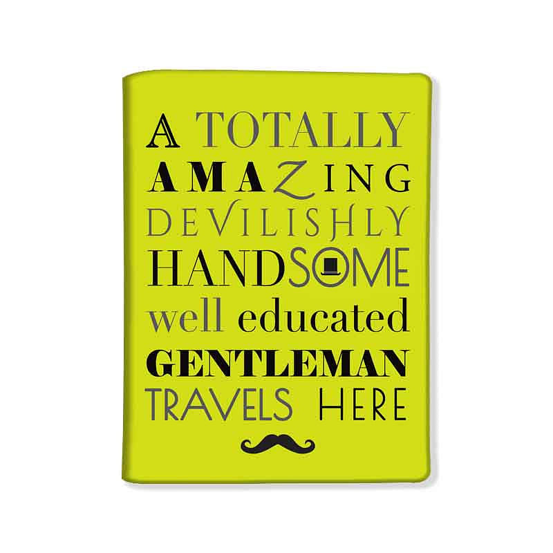 Designer Passport Cover -  Gentleman Travels Here Nutcase