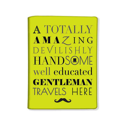 Designer Passport Cover -  Gentleman Travels Here Nutcase