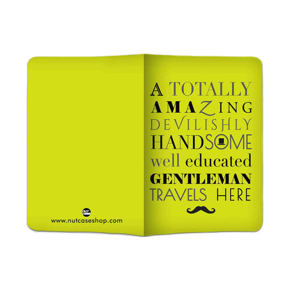 Designer Passport Cover -  Gentleman Travels Here Nutcase