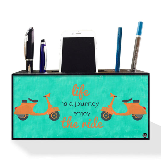 Pen Mobile Stand Holder Desk Organizer - Life Is A Journey Nutcase