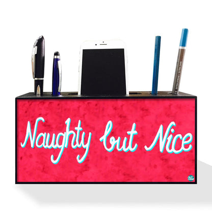 Pen Mobile Stand Holder Desk Organizer - Naughty But Nice Nutcase