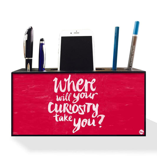 Pen Mobile Stand Holder Desk Organizer - Where Will Your Curiosity Take You Nutcase
