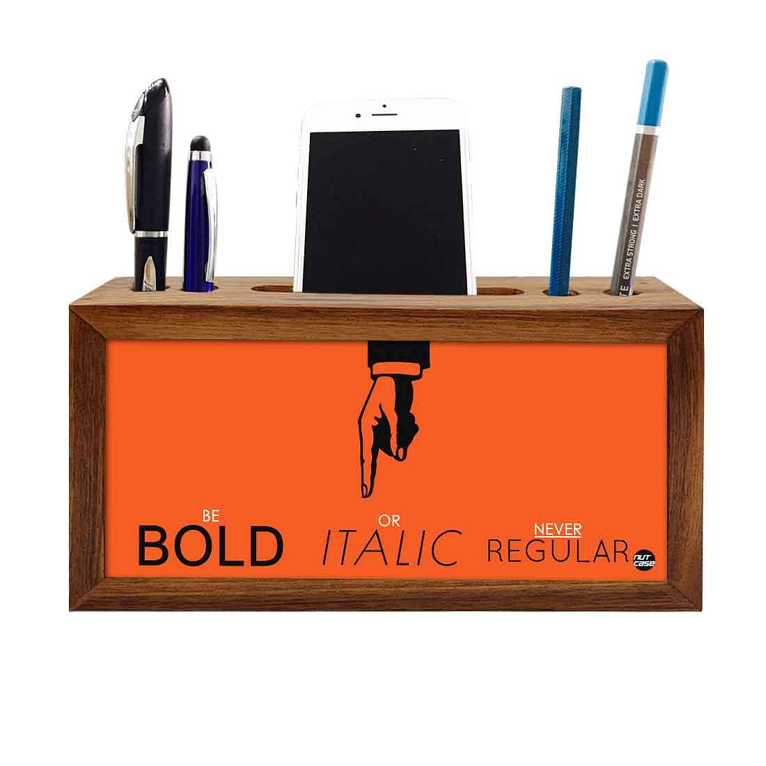 Wooden Pen Stand for Office - Be Bold Nutcase