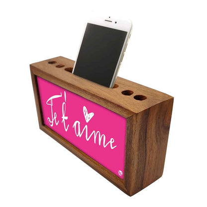 Wooden Phone and Pen Holder Table Organizer for Office - Je t'aime Nutcase