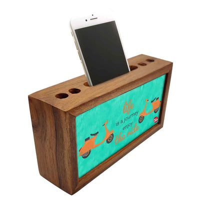 Wooden desk organizer Pen Mobile Stand - Life Is A Journey Nutcase