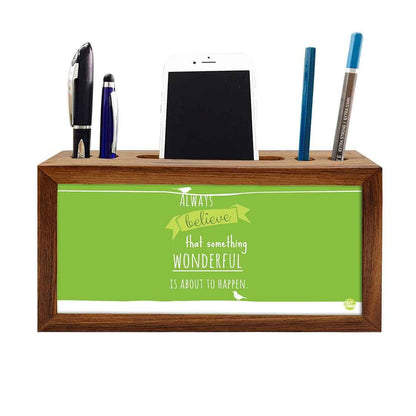 Wooden Pen Stand for Office - Always Believe Nutcase