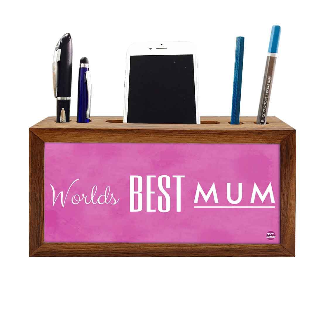 Wooden desktop organiser Pen Mobile Stand - Worlds Best Mum Nutcase