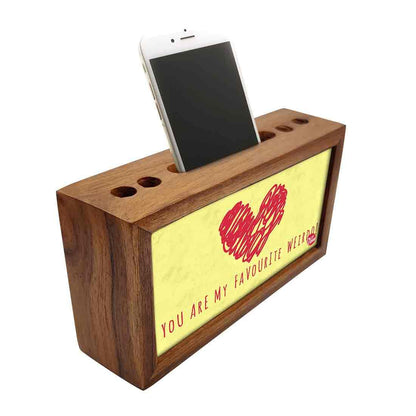 Wooden Pen Stand for Office - You Are My Favorite Nutcase