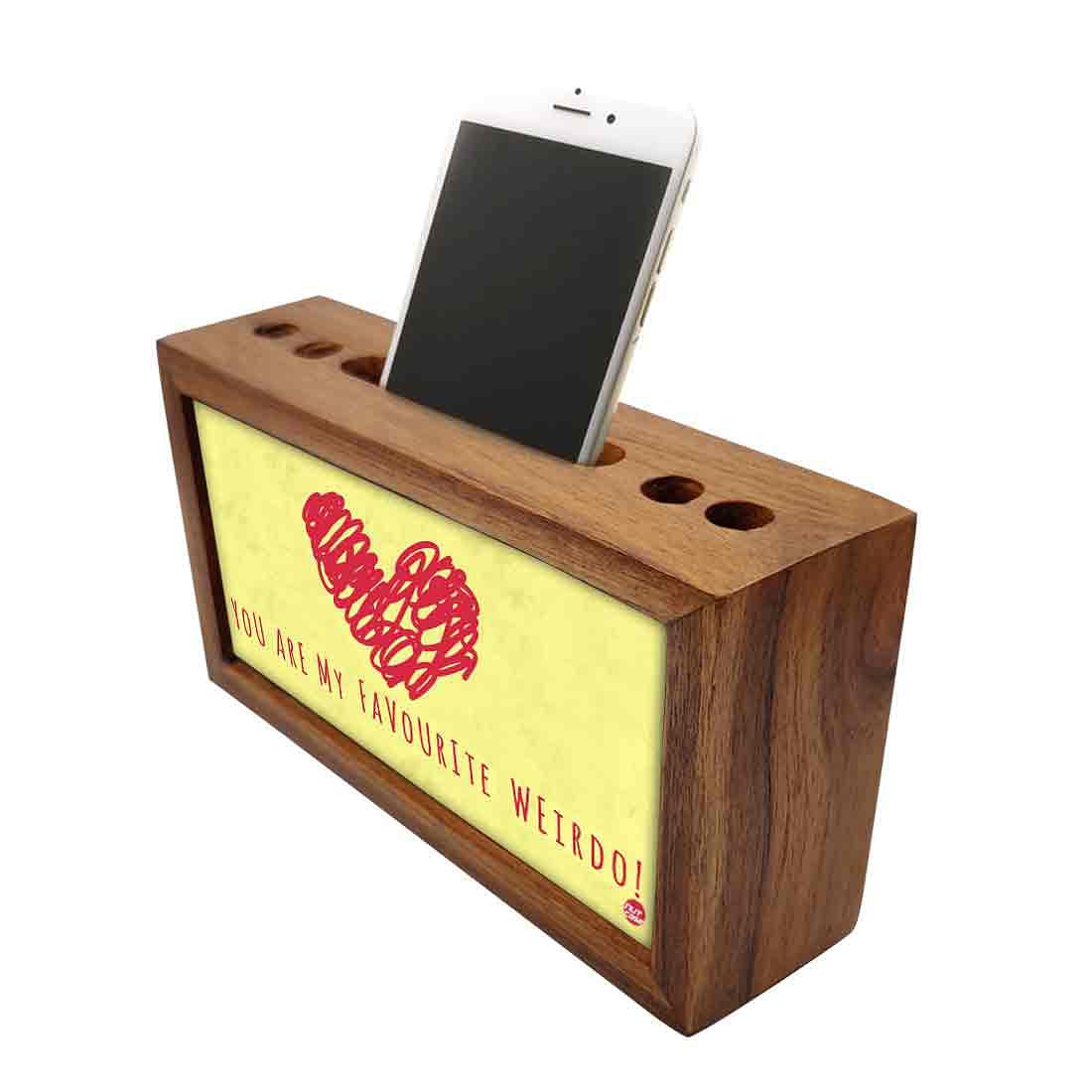 Wooden Pen Stand for Office - You Are My Favorite Nutcase
