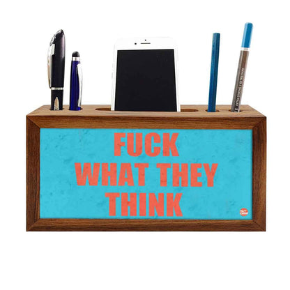 Wooden stationery organizer Pen Mobile Stand - Fuck What They Think Nutcase