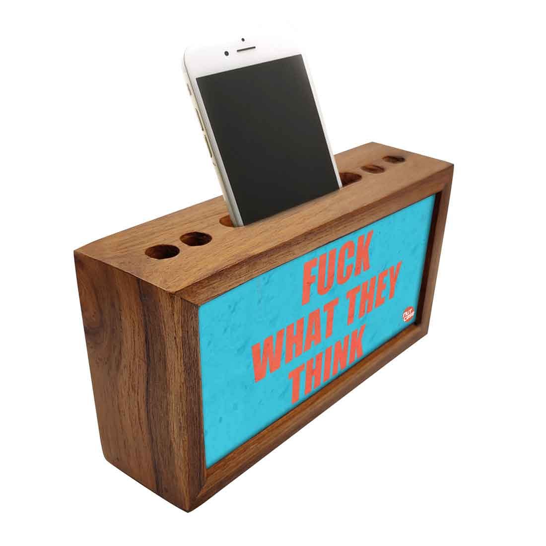 Wooden stationery organizer Pen Mobile Stand - Fuck What They Think Nutcase