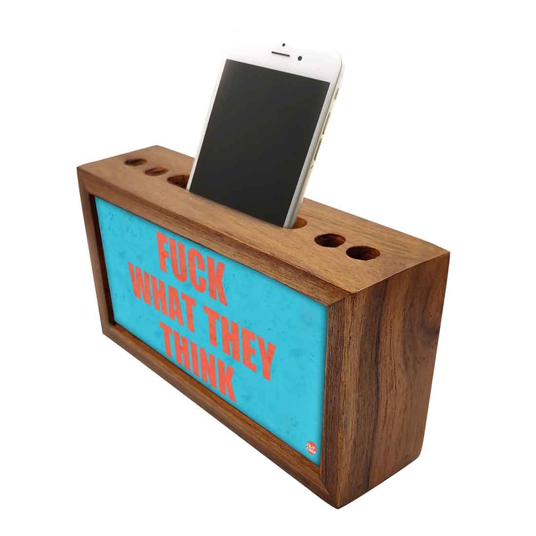 Wooden stationery organizer Pen Mobile Stand - Fuck What They Think Nutcase