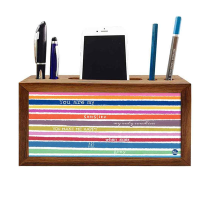 Wooden Pen Stand for Office - You Are My Sunshine Nutcase