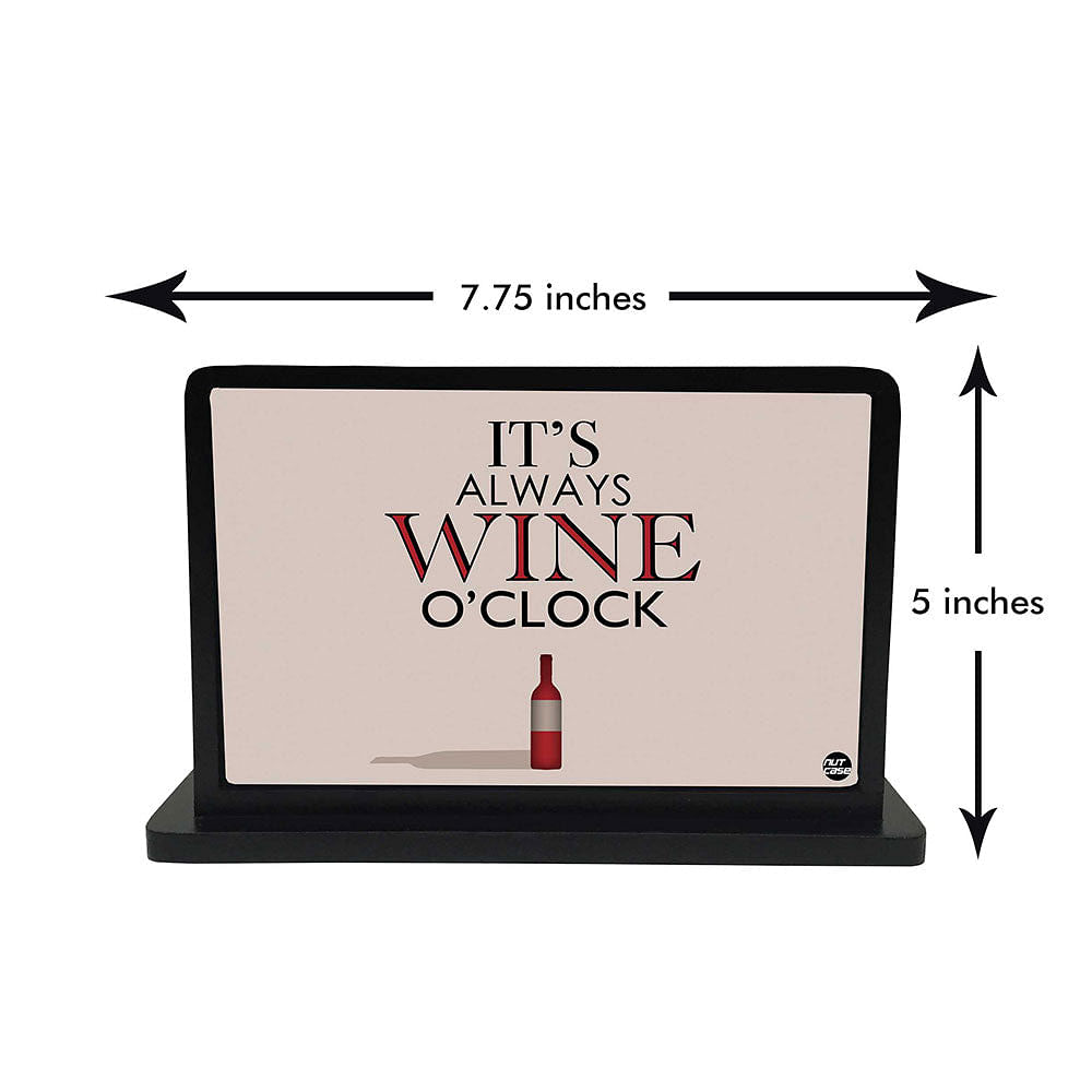 Tissue Holder Paper Napkin Stand - Its Wine O'Clock Nutcase