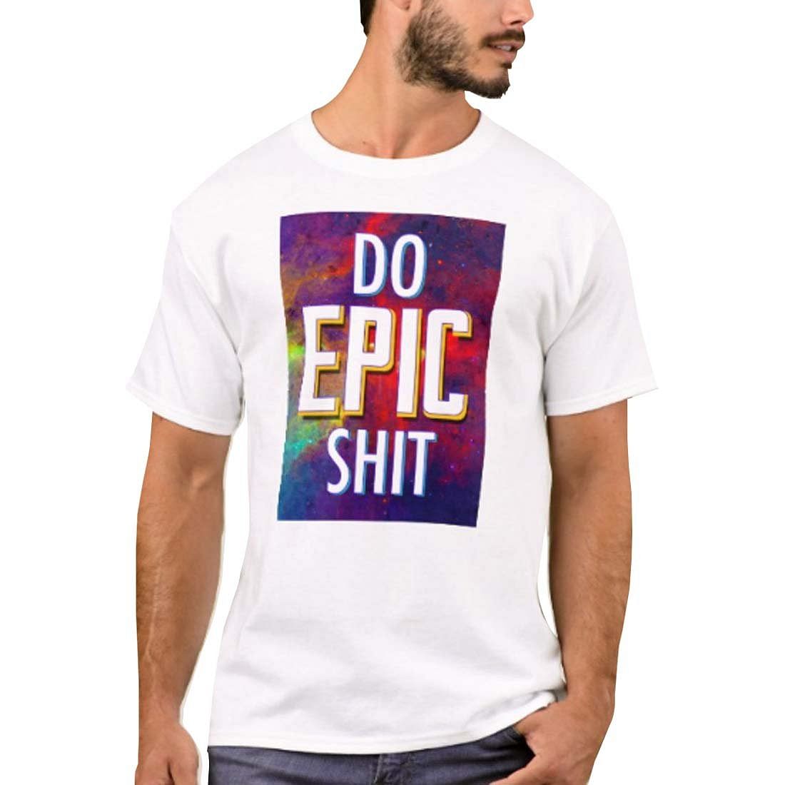 Nutcase Designer Round Neck Men's T-Shirt Wrinkle-Free Poly Cotton Tees - Do Epic Shit Nutcase