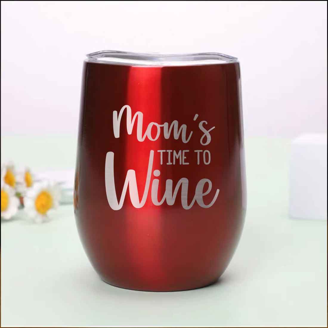 Designer Steel Travel Coffee Flask Mug With Lid Gift for Mothers Day Gifts - Mom's Time To Wine