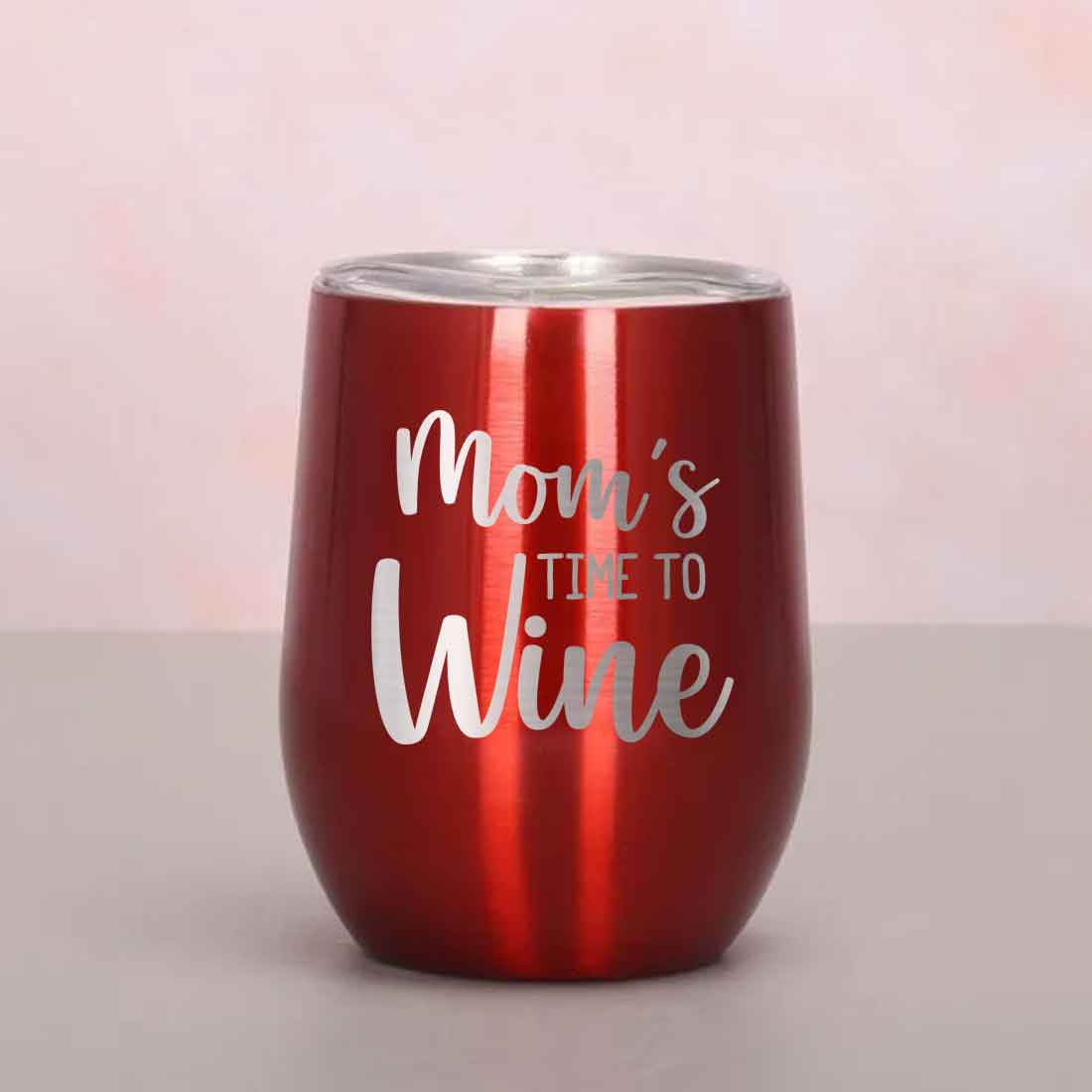 Designer Steel Travel Coffee Flask Mug With Lid Gift for Mothers Day Gifts - Mom's Time To Wine