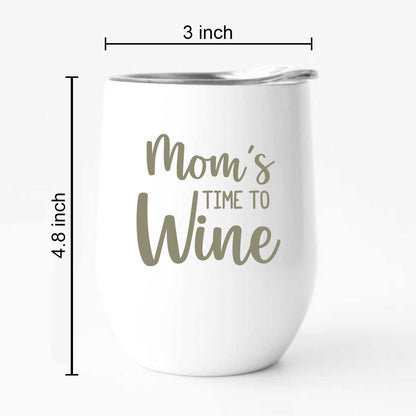 Designer Steel Travel Coffee Flask Mug With Lid Gift for Mothers Day Gifts - Mom's Time To Wine